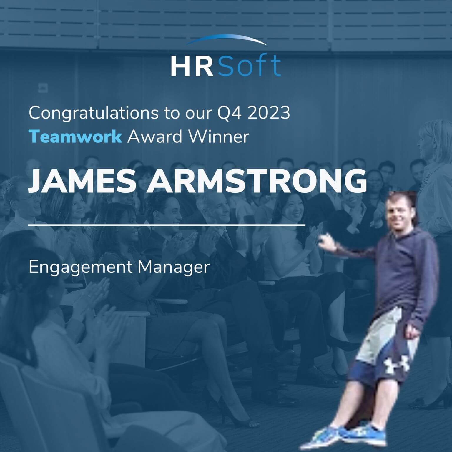 HRSoft Q4 2023 Teamwork Award Winner graphic for James Armstrong