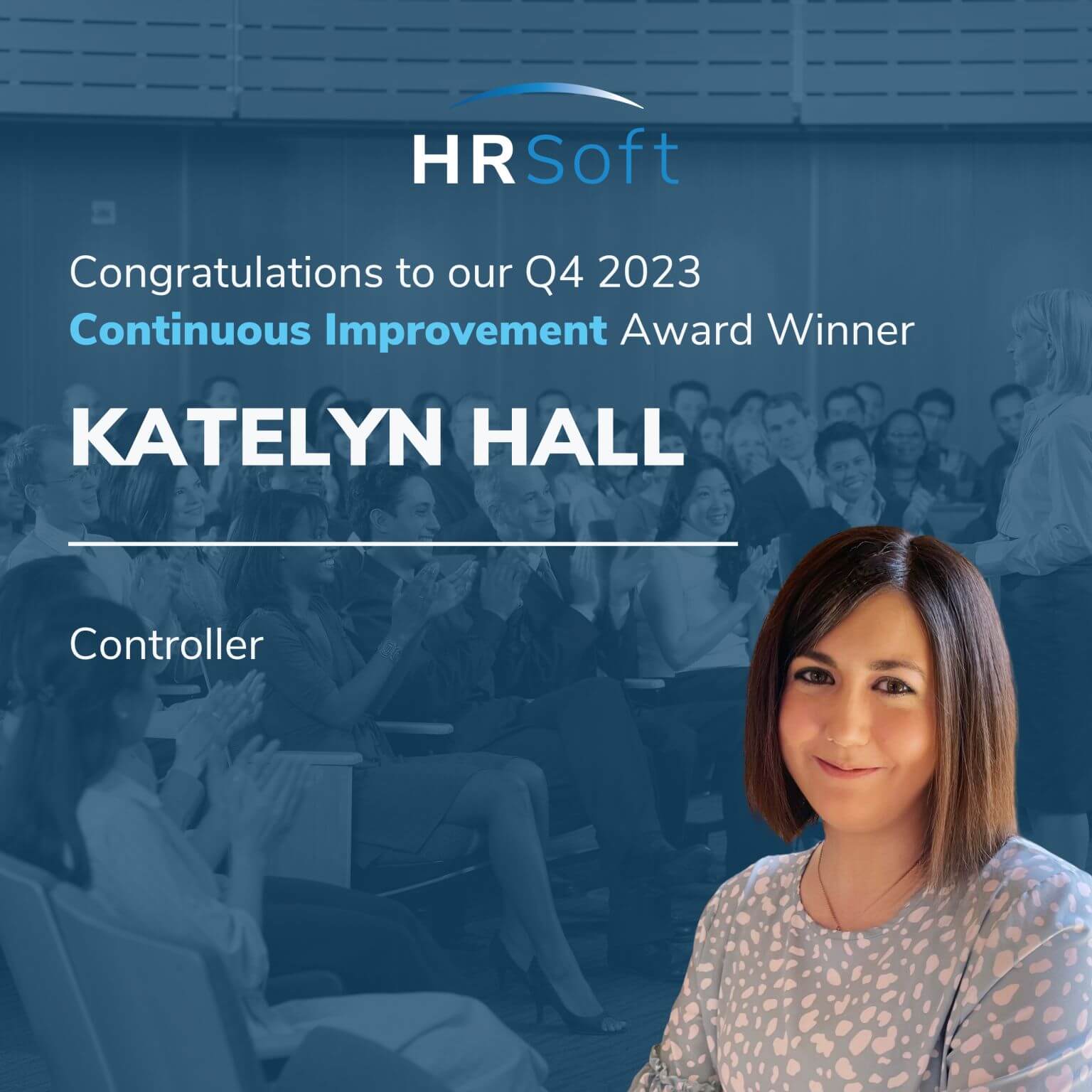 HRSoft Q4 2023 Continuous Improvement Award Winner graphic for Katelyn Hall