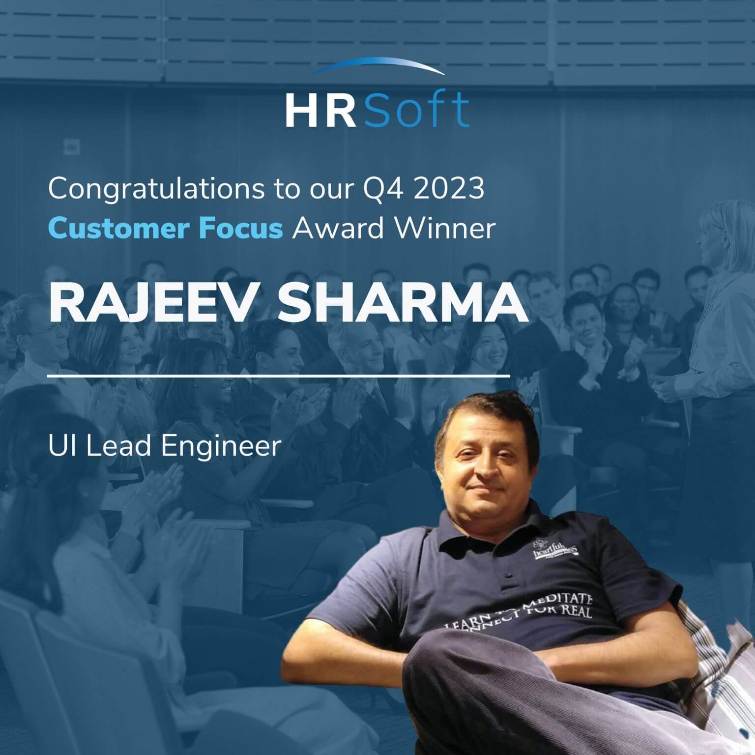 HRSoft Q4 2023 Customer Focus Award Winner graphic for Rajeev Sharma